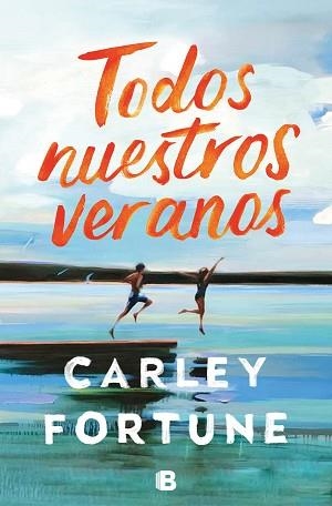 TODOS NUESTROS VERANOS | 9788466674799 | FORTUNE, CARLEY | Llibreria Aqualata | Comprar llibres en català i castellà online | Comprar llibres Igualada