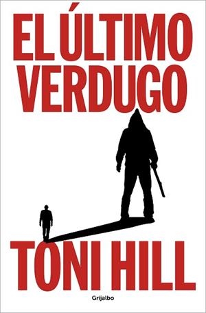 ÚLTIMO VERDUGO, EL | 9788425364990 | HILL, TONI | Llibreria Aqualata | Comprar llibres en català i castellà online | Comprar llibres Igualada