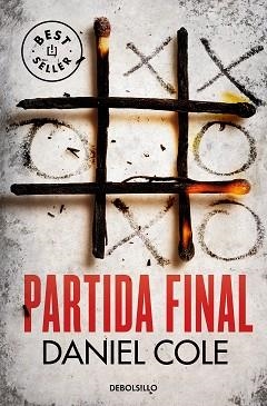 PARTIDA FINAL | 9788466370776 | COLE, DANIEL | Llibreria Aqualata | Comprar libros en catalán y castellano online | Comprar libros Igualada
