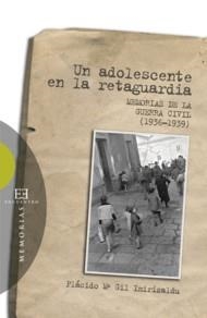 UN ADOLESCENTE EN LA RETAGUARDIA | 9788474907780 | GIL IMIRIZALDU, PLÁCIDO MARÍA | Llibreria Aqualata | Comprar libros en catalán y castellano online | Comprar libros Igualada