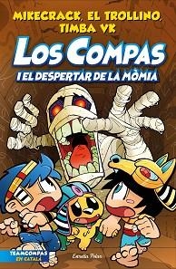 COMPAS 9, LOS. LOS COMPAS I EL DESPERTAR DE LA MÒMIA | 9788413895543 | Llibreria Aqualata | Comprar libros en catalán y castellano online | Comprar libros Igualada
