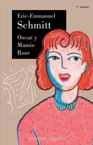 OSCAR Y MAMIE-ROSE | 9788497770705 | SCHMITT, ERIC-EMMANUEL | Llibreria Aqualata | Comprar libros en catalán y castellano online | Comprar libros Igualada