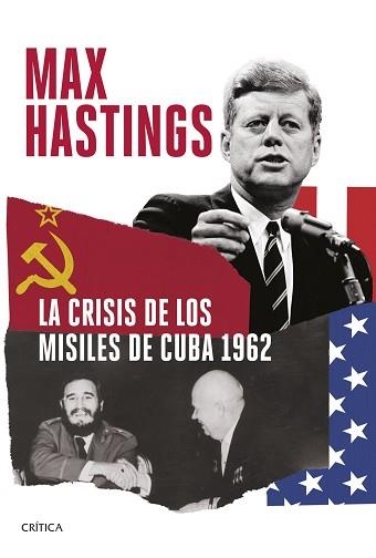 CRISIS DE LOS MISILES DE CUBA 1962, LA | 9788491995333 | HASTINGS, MAX | Llibreria Aqualata | Comprar libros en catalán y castellano online | Comprar libros Igualada