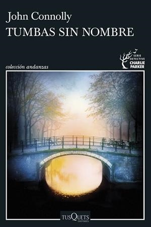 TUMBAS SIN NOMBRE | 9788411073165 | CONNOLLY, JOHN | Llibreria Aqualata | Comprar llibres en català i castellà online | Comprar llibres Igualada