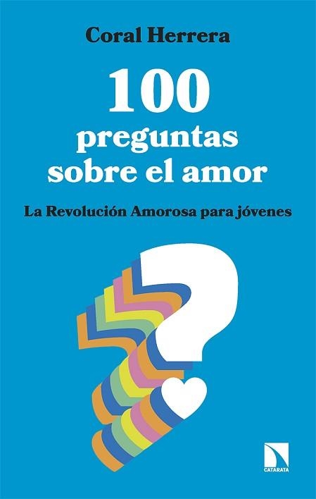 100 PREGUNTAS SOBRE EL AMOR | 9788413527352 | HERRERA, CORAL | Llibreria Aqualata | Comprar libros en catalán y castellano online | Comprar libros Igualada