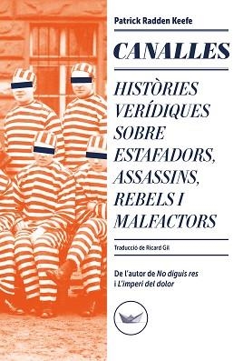 CANALLES | 9788419332349 | RADDEN KEEFE, PATRICK | Llibreria Aqualata | Comprar libros en catalán y castellano online | Comprar libros Igualada