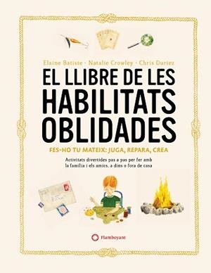 LLIBRE DE LES HABILITATS OBLIDADES, EL | 9788419401106 | CROWLEY, NATALIE / BATISTE, ELAINE | Llibreria Aqualata | Comprar llibres en català i castellà online | Comprar llibres Igualada