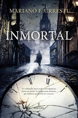 INMORTAL | 9788411316767 | MARIANO F. URRESTI | Llibreria Aqualata | Comprar libros en catalán y castellano online | Comprar libros Igualada