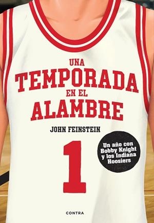 UNA TEMPORADA EN EL ALAMBRE | 9788418282928 | FEINSTEIN, JOHN | Llibreria Aqualata | Comprar llibres en català i castellà online | Comprar llibres Igualada