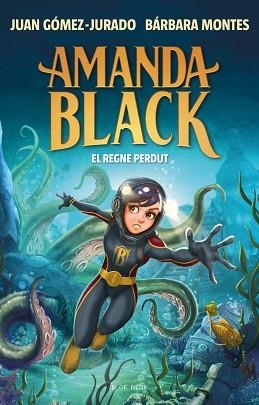 AMANDA BLACK 8 - EL REGNE PERDUT | 9788419378293 | GÓMEZ-JURADO, JUAN / MONTES, BÁRBARA | Llibreria Aqualata | Comprar llibres en català i castellà online | Comprar llibres Igualada
