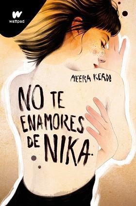 NO TE ENAMORES DE NIKA (NO TE ENAMORES 1) | 9788419357038 | KEAN, MEERA | Llibreria Aqualata | Comprar llibres en català i castellà online | Comprar llibres Igualada