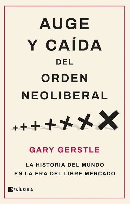 AUGE Y CAÍDA DEL ORDEN NEOLIBERAL | 9788411001786 | GERSTLE, GARY | Llibreria Aqualata | Comprar libros en catalán y castellano online | Comprar libros Igualada