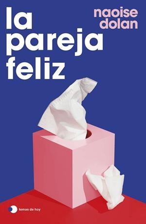 PAREJA FELIZ, LA | 9788499989778 | DOLAN, NAOISE | Llibreria Aqualata | Comprar llibres en català i castellà online | Comprar llibres Igualada