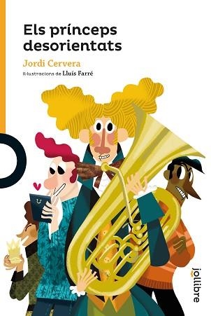 PRÍNCEPS DESORIENTATS, ELS (JO LLIBRE GROC) | 9788418650215 | CERVERA, JORDI | Llibreria Aqualata | Comprar libros en catalán y castellano online | Comprar libros Igualada