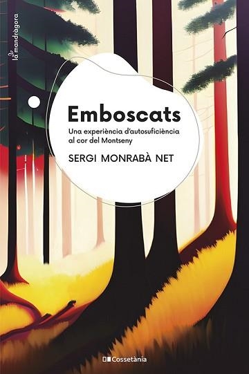 EMBOSCATS | 9788413562797 | MONRABÀ NET, SERGI | Llibreria Aqualata | Comprar libros en catalán y castellano online | Comprar libros Igualada