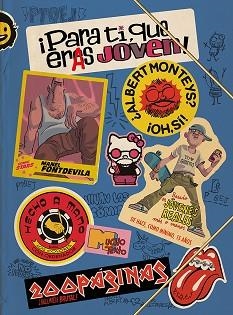 PARA TI, QUE ERAS JOVEN | 9788418909979 | MONTEYS, ALBERT / FONTDEVILA, MANEL | Llibreria Aqualata | Comprar llibres en català i castellà online | Comprar llibres Igualada