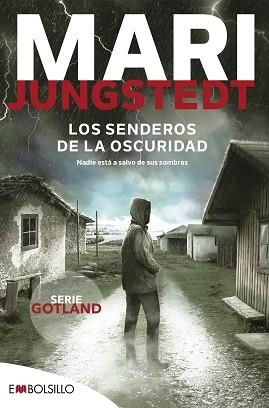 SENDEROS DE LA OSCURIDAD, LOS | 9788418185564 | JUNGSTEDT, MARI | Llibreria Aqualata | Comprar libros en catalán y castellano online | Comprar libros Igualada