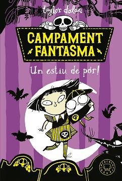 CAMPAMENT FANTASMA. UN ESTIU DE POR! | 9788419654021 | DOLAN, TAYLOR | Llibreria Aqualata | Comprar llibres en català i castellà online | Comprar llibres Igualada