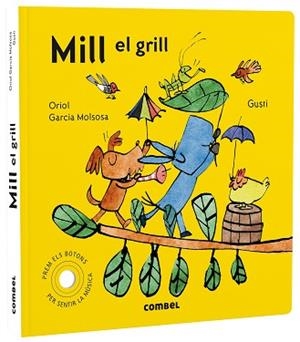 MILL EL GRILL | 9788491019619 | GARCIA MOLSOSA, ORIOL | Llibreria Aqualata | Comprar llibres en català i castellà online | Comprar llibres Igualada
