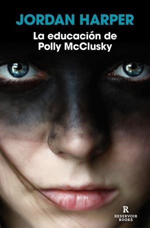 EDUCACIÓN DE POLLY MCCLUSKY, LA | 9788418897863 | HARPER, JORDAN | Llibreria Aqualata | Comprar llibres en català i castellà online | Comprar llibres Igualada