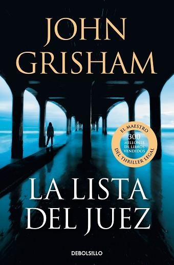 LISTA DEL JUEZ, LA | 9788466372435 | GRISHAM, JOHN | Llibreria Aqualata | Comprar libros en catalán y castellano online | Comprar libros Igualada