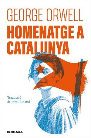 HOMENATGE A CATALUNYA | 9788418196478 | ORWELL, GEORGE | Llibreria Aqualata | Comprar libros en catalán y castellano online | Comprar libros Igualada