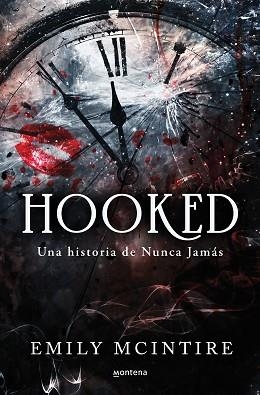 HOOKED: UNA HISTORIA DE NUNCA JAMÁS. | 9788419501738 | MCINTIRE, EMILY | Llibreria Aqualata | Comprar libros en catalán y castellano online | Comprar libros Igualada