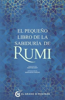 PEQUEÑO LIBRO DE LA SABIDURÍA DE RUMI, EL | 9788412691320 | JALAL AL-DIN RUMI, MAULANA | Llibreria Aqualata | Comprar libros en catalán y castellano online | Comprar libros Igualada