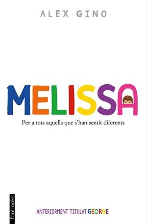 MELISSA | 9788419150653 | GINO, ÁLEX | Llibreria Aqualata | Comprar libros en catalán y castellano online | Comprar libros Igualada
