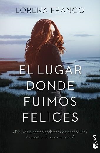LUGAR DONDE FUIMOS FELICES, EL | 9788408273868 | FRANCO, LORENA | Llibreria Aqualata | Comprar libros en catalán y castellano online | Comprar libros Igualada