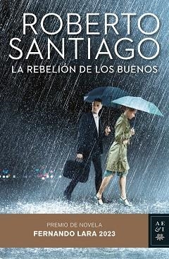 REBELIÓN DE LOS BUENOS, LA | 9788408275787 | SANTIAGO, ROBERTO | Llibreria Aqualata | Comprar libros en catalán y castellano online | Comprar libros Igualada
