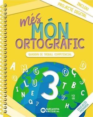 MÉS MÓN ORTOGRÀFIC 3 | 9788448957339 | CAMPS, MONTSERRAT/BOTA, MONTSERRAT | Llibreria Aqualata | Comprar libros en catalán y castellano online | Comprar libros Igualada