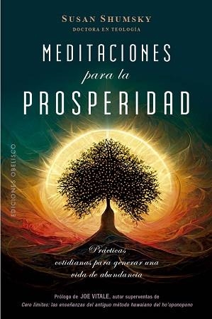 MEDITACIONES PARA LA PROSPERIDAD | 9788411720243 | SHUMSKY, SUSAN | Llibreria Aqualata | Comprar libros en catalán y castellano online | Comprar libros Igualada