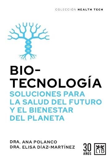 BIOTECNOLOGÍA | 9788417880590 | POLANCO, ANA / DÍAZ-MARTÍNEZ, ELISA | Llibreria Aqualata | Comprar libros en catalán y castellano online | Comprar libros Igualada