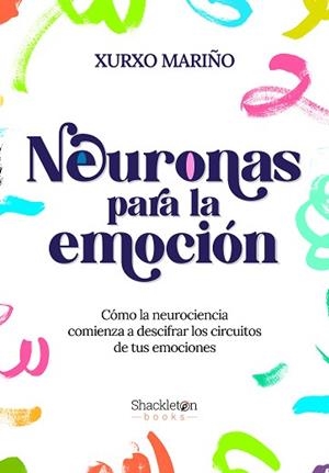 NEURONAS PARA LA EMOCIÓN | 9788413611655 | MARIÑO ALFONSO, XURXO | Llibreria Aqualata | Comprar llibres en català i castellà online | Comprar llibres Igualada