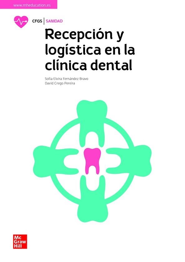 RECEPCIÓN Y LOGÍSTICA EN LA CLÍNICA DENTAL | 9788448626983 | FERNANDEZ BRAVO, SOFIA ELVIRA, GRECO, DAVID | Llibreria Aqualata | Comprar llibres en català i castellà online | Comprar llibres Igualada