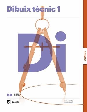 DIBUIX TÈCNIC 1 BATXELLERAT | 9788421874875 | MAS MAS, BERNARDO / GASULL BARBERÀ, RAMON | Llibreria Aqualata | Comprar libros en catalán y castellano online | Comprar libros Igualada