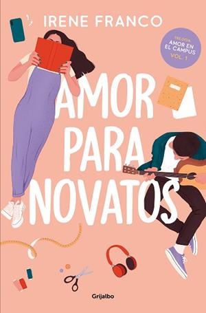 AMOR PARA NOVATOS (AMOR EN EL CAMPUS 1) | 9788425364976 | FRANCO, IRENE | Llibreria Aqualata | Comprar libros en catalán y castellano online | Comprar libros Igualada