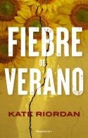 FIEBRE DE VERANO | 9788419449054 | RIORDAN, KATE | Llibreria Aqualata | Comprar libros en catalán y castellano online | Comprar libros Igualada