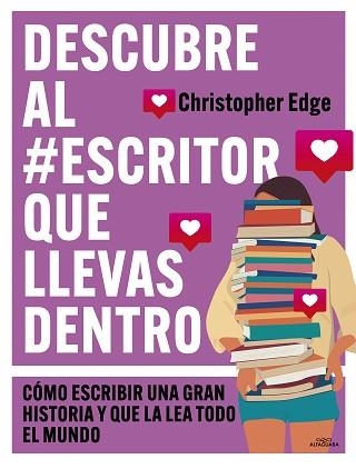 DESCUBRE AL #ESCRITOR QUE LLEVAS DENTRO | 9788419507556 | EDGE, CHRISTOPHER | Llibreria Aqualata | Comprar libros en catalán y castellano online | Comprar libros Igualada