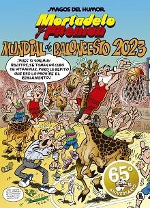 MORTADELO Y FILEMÓN. MUNDIAL DE BALONCESTO 2023 (MAGOS DEL HUMOR 220) | 9788402423955 | IBÁÑEZ, FRANCISCO | Llibreria Aqualata | Comprar libros en catalán y castellano online | Comprar libros Igualada