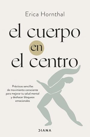 CUERPO EN EL CENTRO, EL | 9788411190886 | HORNTHAL, ERICA | Llibreria Aqualata | Comprar libros en catalán y castellano online | Comprar libros Igualada