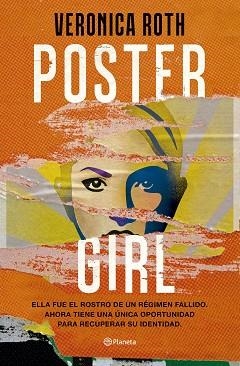 POSTER GIRL | 9788408275770 | ROTH, VERONICA | Llibreria Aqualata | Comprar llibres en català i castellà online | Comprar llibres Igualada