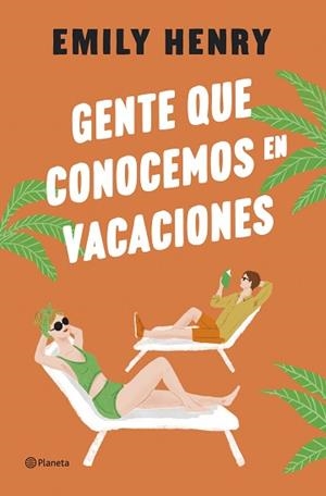 GENTE QUE CONOCEMOS EN VACACIONES | 9788408275763 | HENRY, EMILY | Llibreria Aqualata | Comprar llibres en català i castellà online | Comprar llibres Igualada