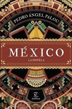 MÉXICO. LA NOVELA | 9788467070217 | PALOU, PEDRO ÁNGEL | Llibreria Aqualata | Comprar libros en catalán y castellano online | Comprar libros Igualada