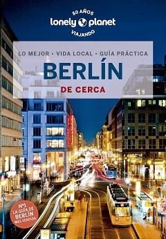 BERLÍN DE CERCA (LONELY PLANET 2023) | 9788408269908 | SCHULTE-PEEVERS, ANDREA | Llibreria Aqualata | Comprar libros en catalán y castellano online | Comprar libros Igualada