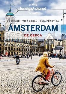 ÁMSTERDAM DE CERCA (LONELY PLANET 2023) | 9788408269823 | WOOLSEY, BARBARA | Llibreria Aqualata | Comprar llibres en català i castellà online | Comprar llibres Igualada