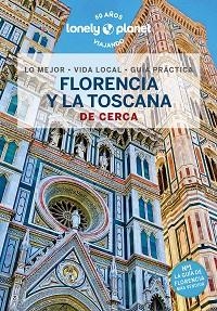 FLORENCIA Y LA TOSCANA DE CERCA (LONELY PLANET 2023) | 9788408260868 | WILLIAMS, NICOLA / HARDY, PAULA | Llibreria Aqualata | Comprar llibres en català i castellà online | Comprar llibres Igualada