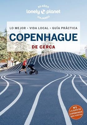 COPENHAGUE DE CERCA (LONELY PLANET 2023) | 9788408270942 | BJARNASON, EGILL / BLASI, ABIGAIL | Llibreria Aqualata | Comprar libros en catalán y castellano online | Comprar libros Igualada
