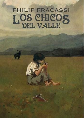 CHICOS DEL VALLE, LOS | 9788412687217 | FRACASSI, PHILIP | Llibreria Aqualata | Comprar llibres en català i castellà online | Comprar llibres Igualada